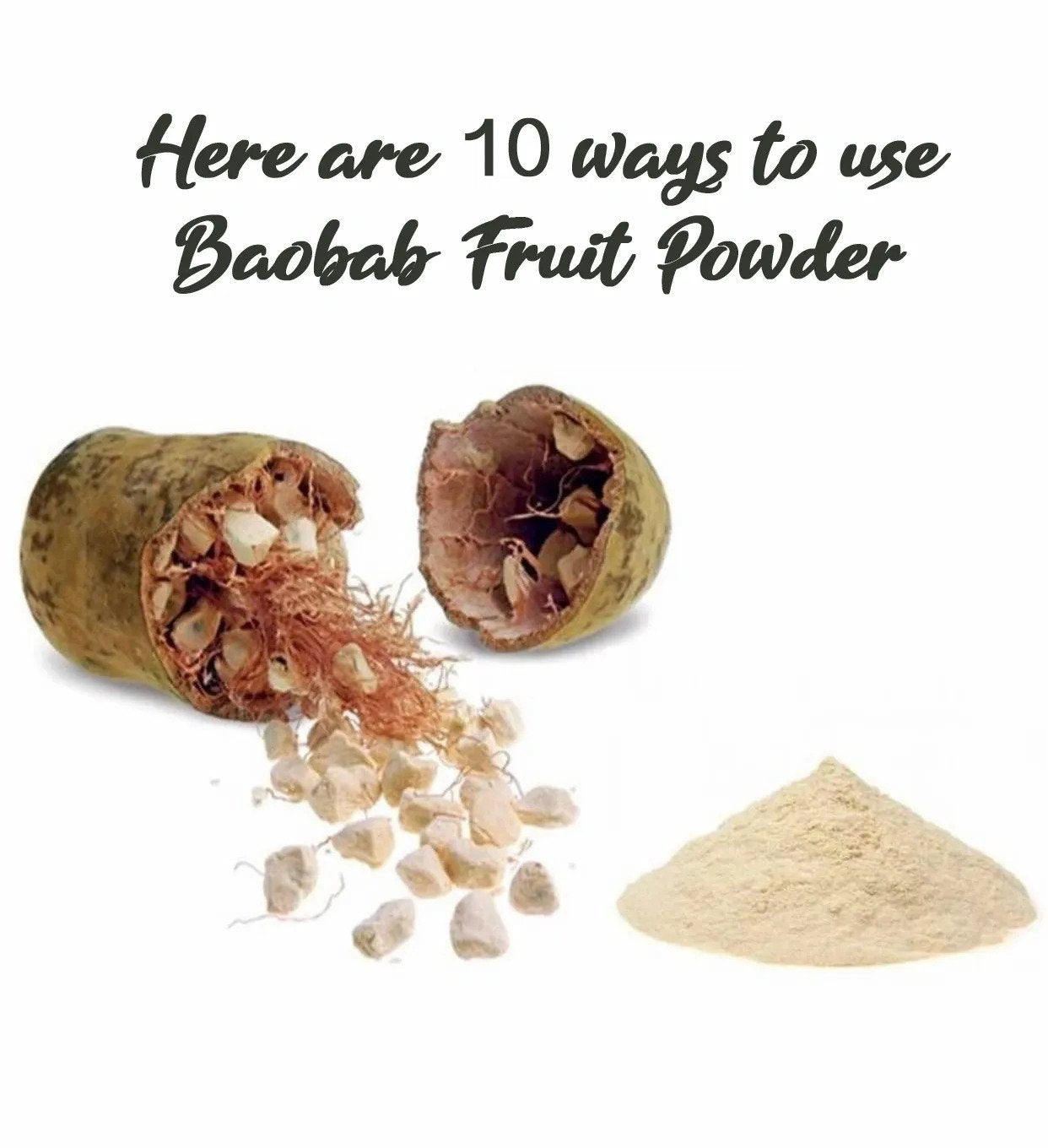 10 Ways To Use Baobab Fruit Powder – A Gift To Africa